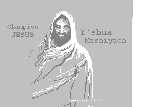 Champion Y'shua Jesus